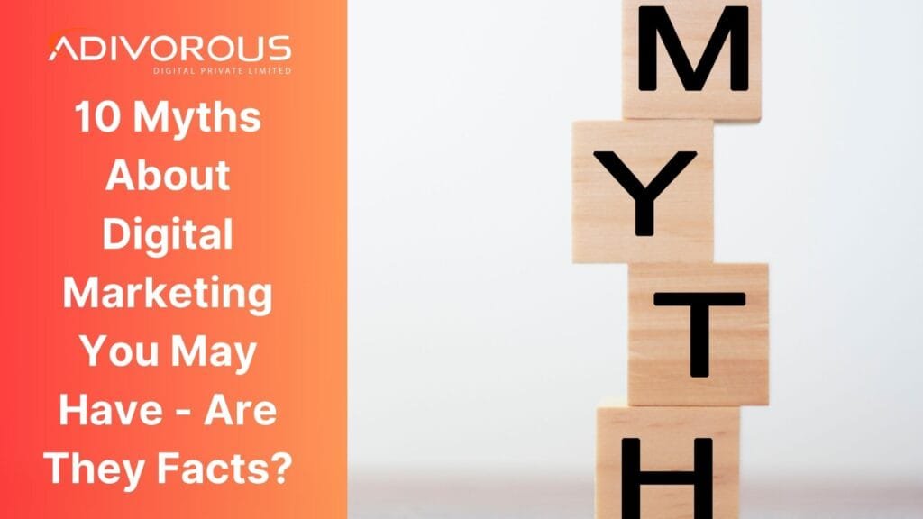 Myths About Digital Marketing