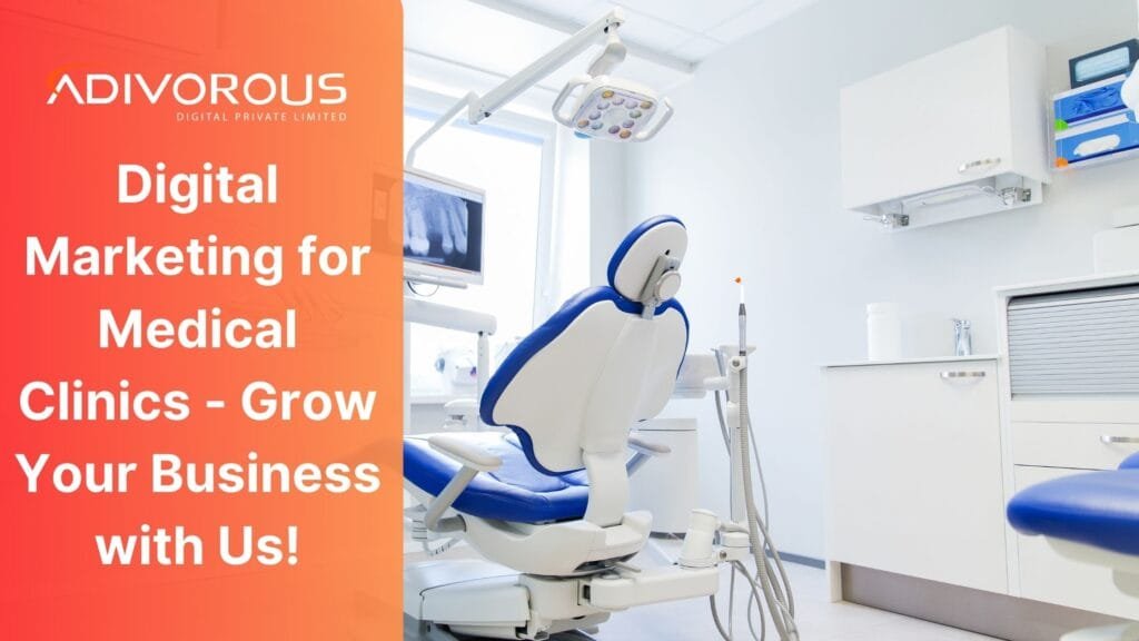 Digital Marketing for Medical Clinics - Grow Your Business with Us!