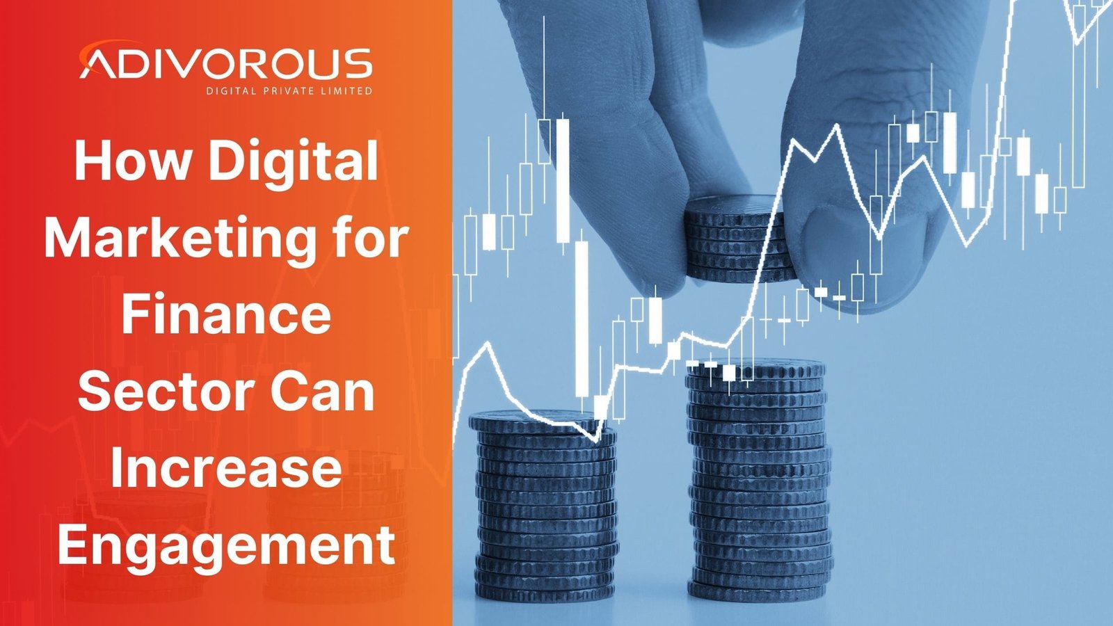 Digital Marketing for Finance Business Can Help You Grow More!