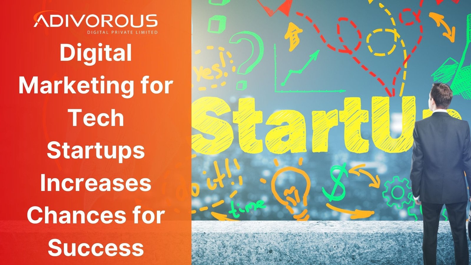 Digital Marketing for Tech Startups Increases Chances for Success